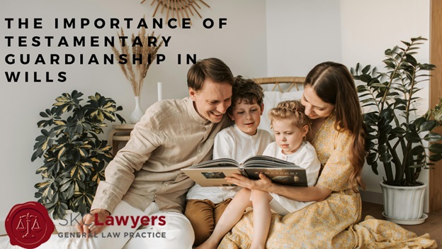 Importance of Testamentary Guardianship in a Will in QLD
